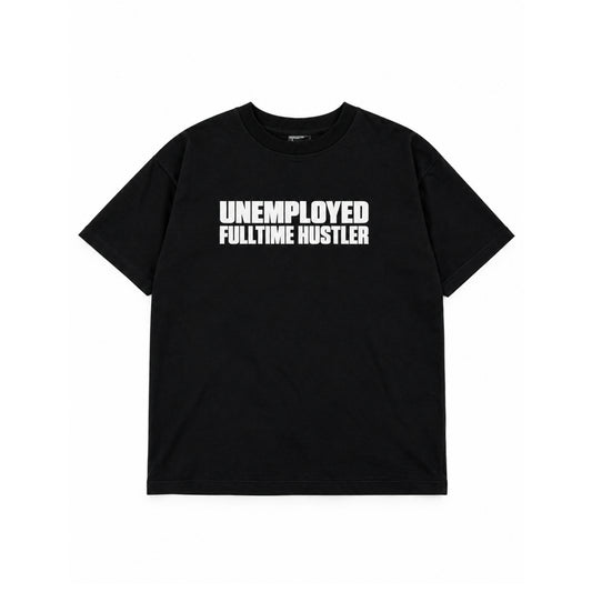 UNEMPLOYED T-SHIRT BLACK
