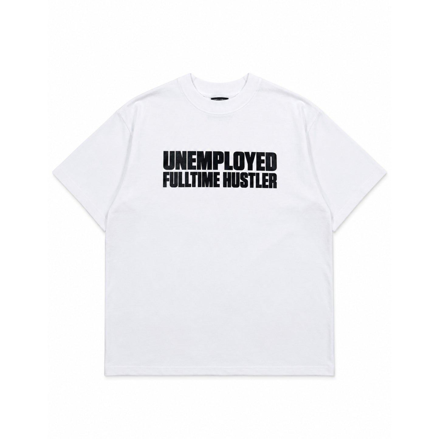 UNEMPLOYED T-SHIRT WHITE